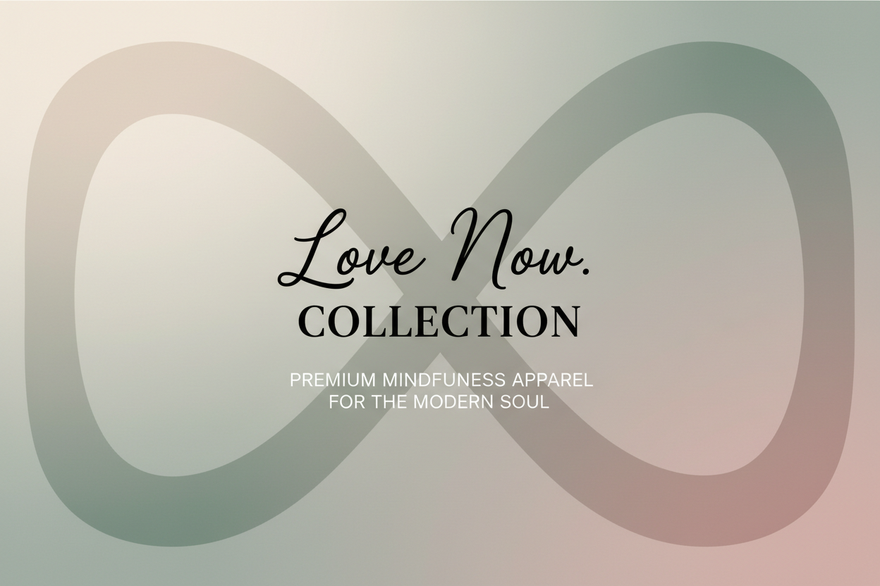 Love Now Collection Banner